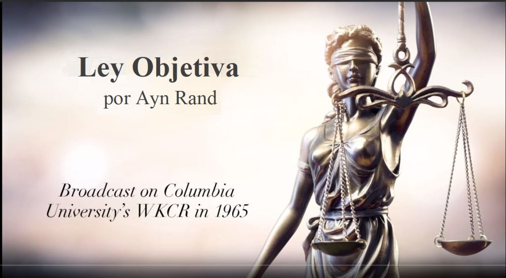 Qué es la ley y para qué sirve — Ley objetiva [1-13]